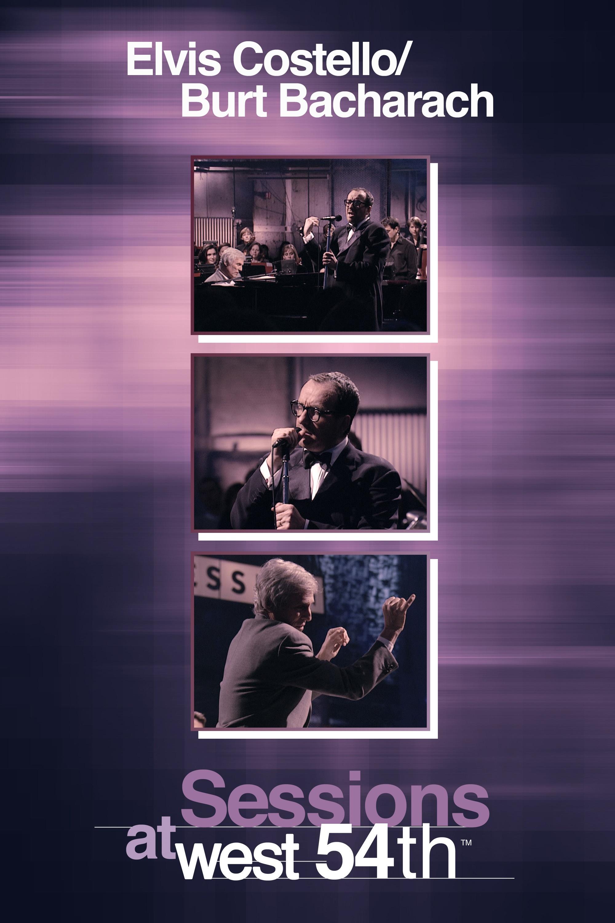 Elvis Costello/Burt Bacharach: Sessions at West 54th – WABE