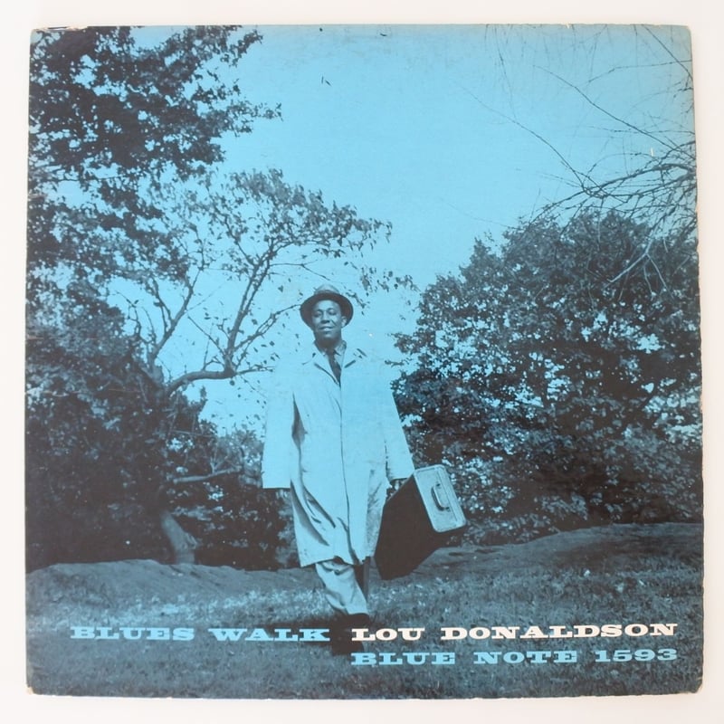 Lou Donaldson ‎– Blues Walk（Blue Note ‎– BLP 15