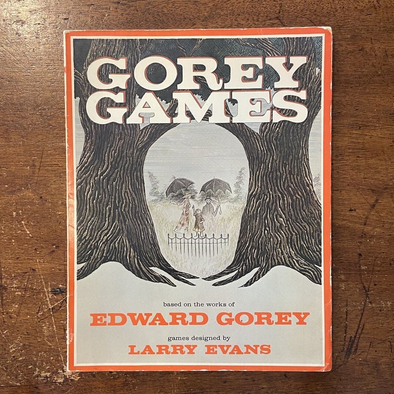 GOREY GAMES」Edward Gorey（エドワード・ゴーリー） | Froberg