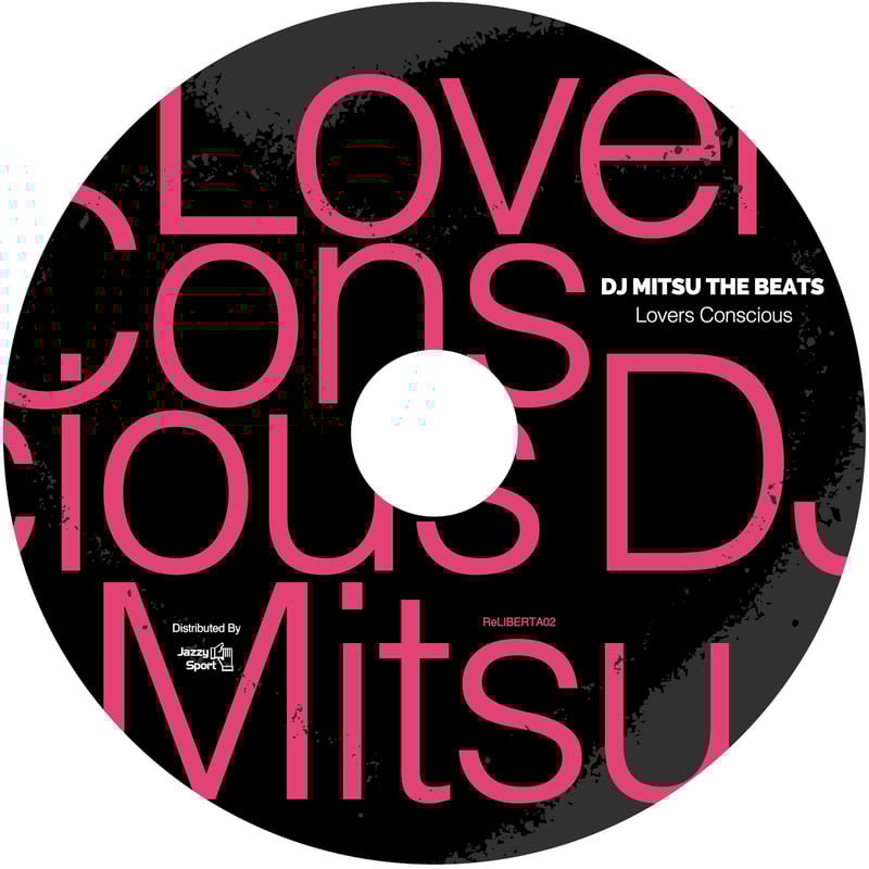 DJ Mitsu the Beats / Lovers Conscious [MIX CD]