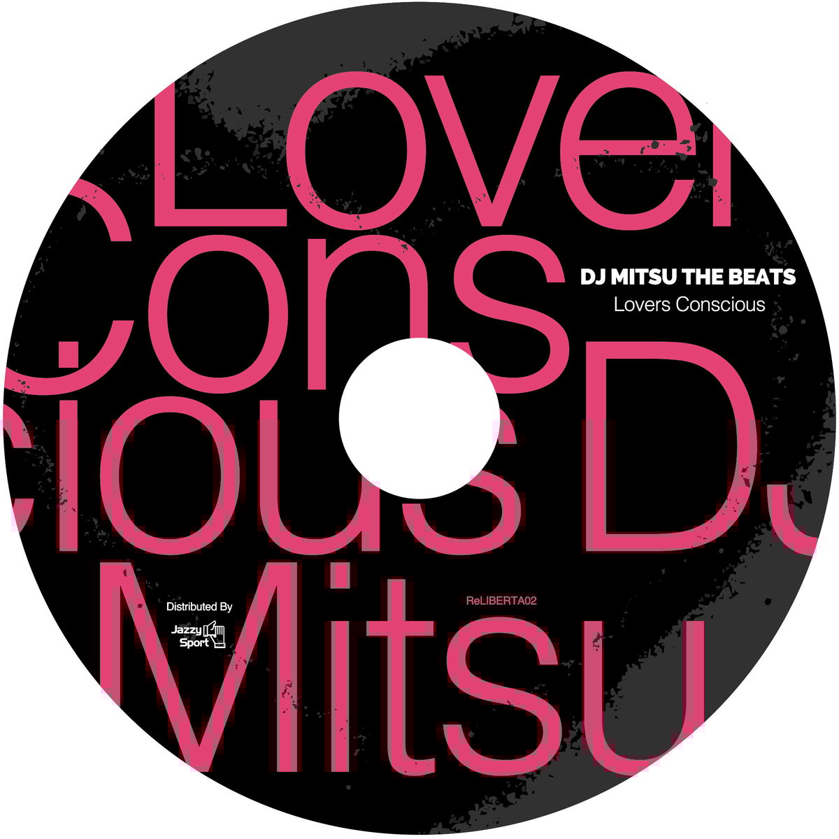 DJ Mitsu the Beats / Lovers Conscious [MIX CD]
