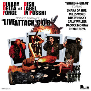 DINARY DELTA FORCE / LIVE ATTACK C.Q.B. [CD] |