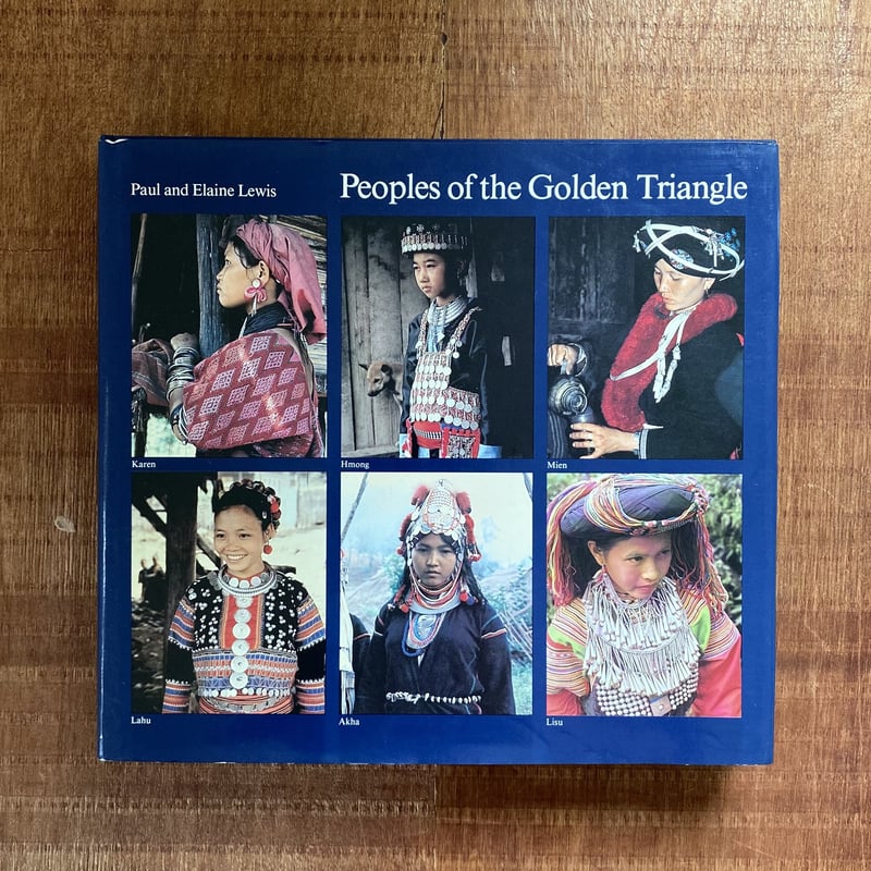 Peoples of the Golden Triangle 古書／洋書 Peoples of the Golden