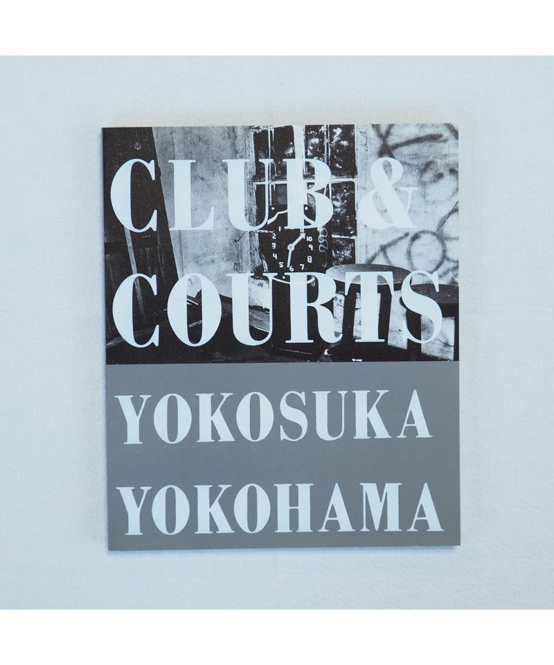 CLUB & COURTS YOKOSUKA YOKOHAMA｜石内都 | button