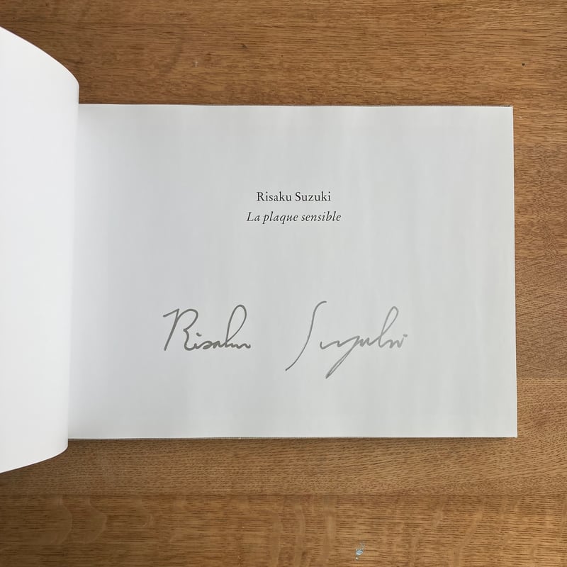 知覚の感光板 鈴木理策 Risaku Suzuki 初版 直筆サイン入り 知覚の感光