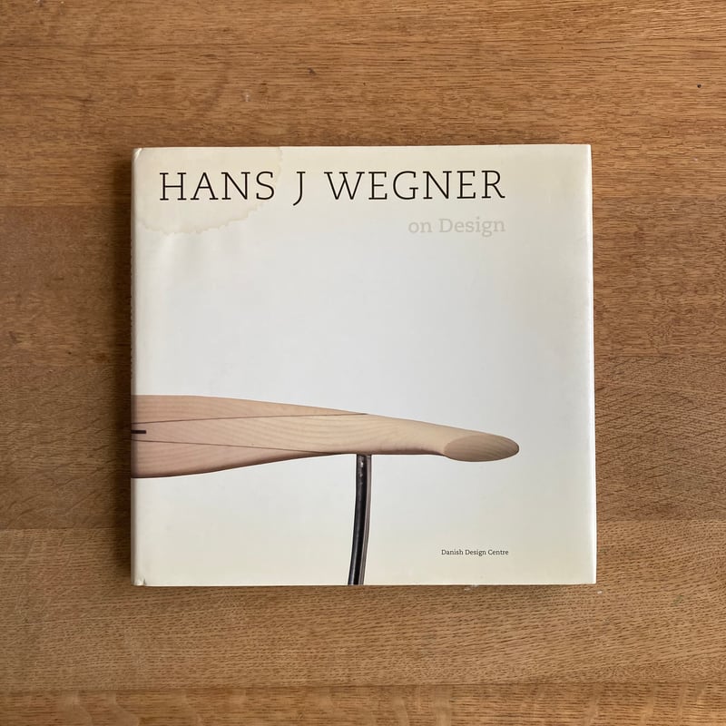 HANS J WEGNER｜on Design | WHITEGREEN GALLERY