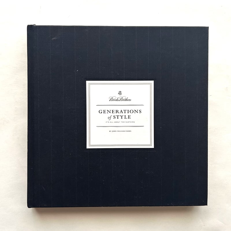Generations of Style / Brooks Brothers | 本まるさんか