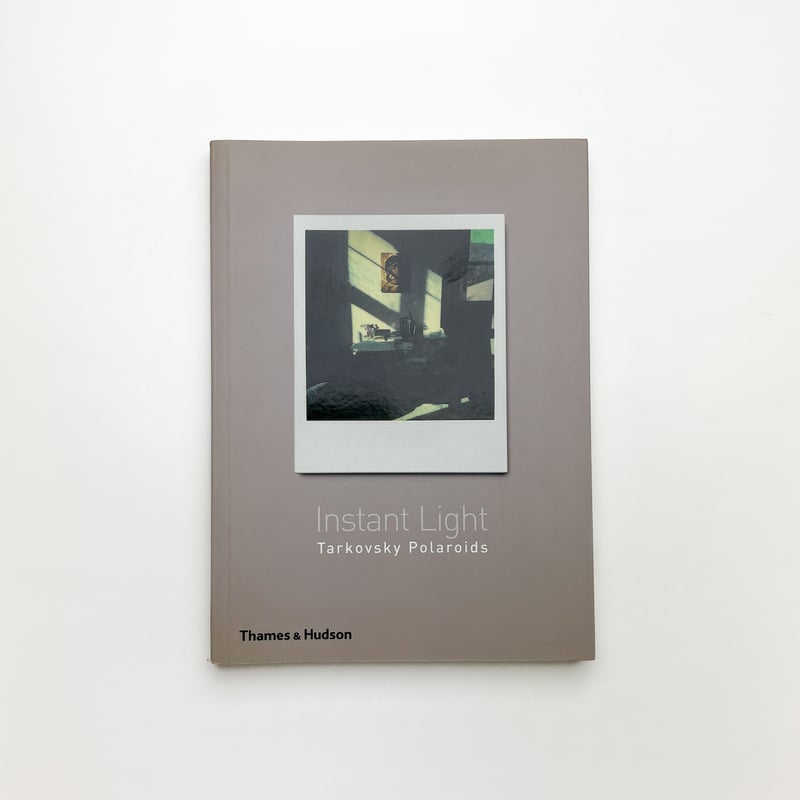 Instant Light: Tarkovsky Polaroids | 玄玄書林