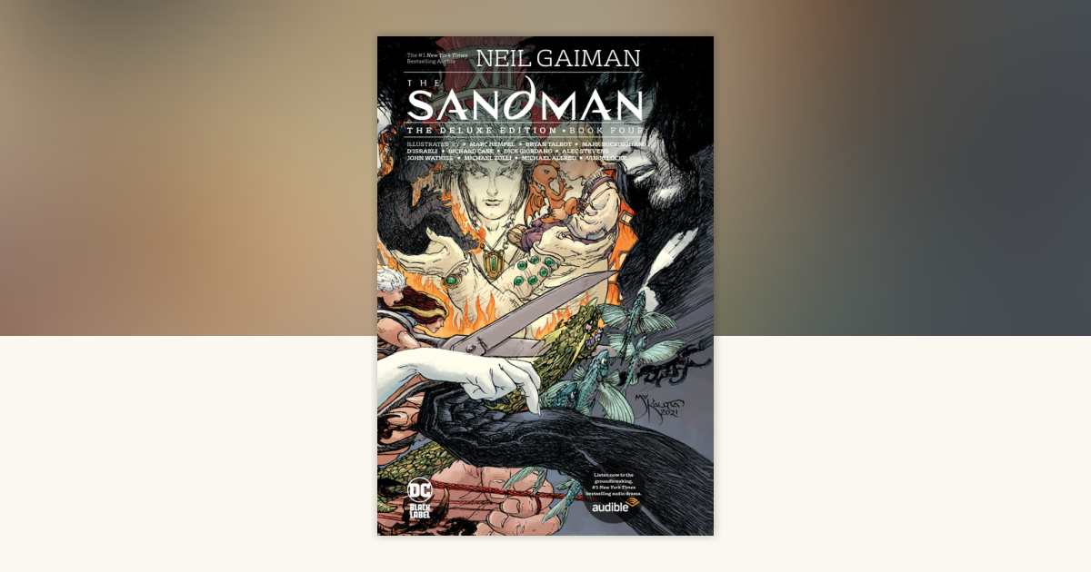 The Sandman: The Deluxe Edition Book Four by Neil Gaiman