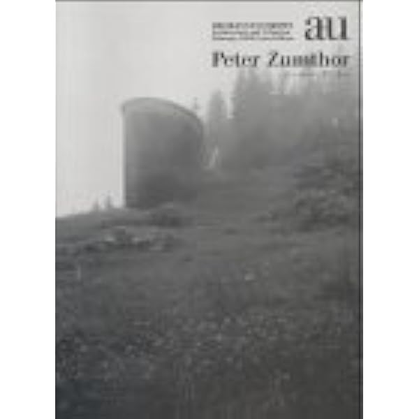 Amazon | Peter Zumthor 1985–2013: Buildings and Projects | Durisch