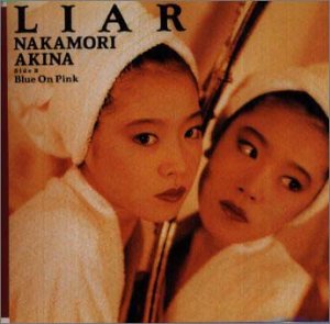 LIAR | 中森明菜 | オリコンニュース（ORICON NEWS）