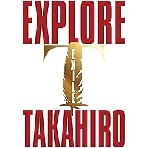 Amazon.co.jp: EXPLORE(3AL+3DVD) - EXILE TAKAHIRO: ミュージック