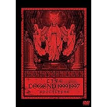 Amazon.co.jp: LIVE ~ LEGEND 1999&1997 APOCALYPSE [DVD] : BABYMETAL
