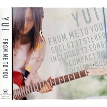 Amazon.co.jp: FROM ME TO YOU - YUI: ミュージック