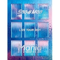 Amazon.co.jp: Snow Man LIVE TOUR 2021 Mania(DVD4枚組)(初回盤