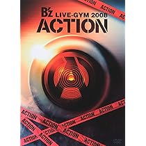 Amazon.co.jp: B'z LIVE-GYM 2008 -ACTION- [DVD] : B'z, 松本孝弘
