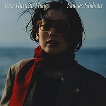 Amazon.co.jp: Your Favorite Things - 柴田聡子: ミュージック