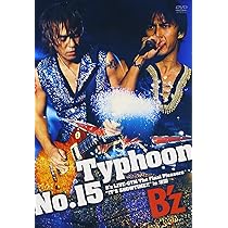 Amazon.co.jp: Typhoon No.15 B'z LIVE-GYM The Final Pleasure 