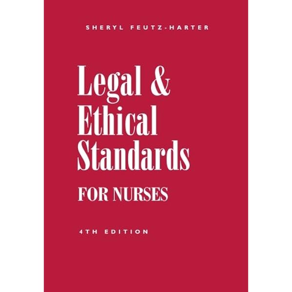 Concepts and Cases in Nursing Ethics - Fourth Edition