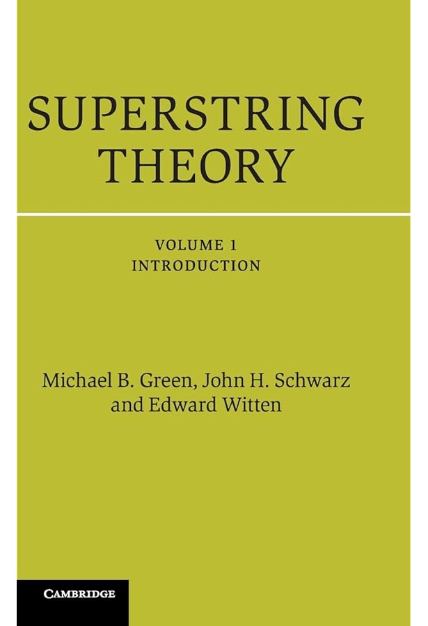 String Theory, Vol. 1 (Cambridge Monographs on Mathematical