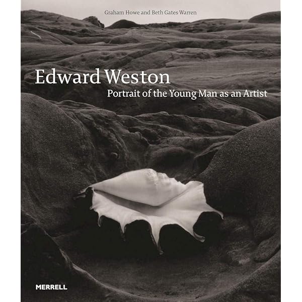 Edward Weston: Forms of Passion: Terence Pitts, Trudy Wilner Stock
