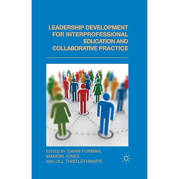 Interprofessional Education and Collaborative Practice: Creating a