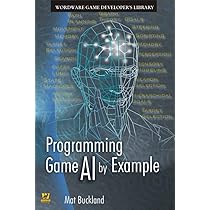 AI for Games, Third Edition: Millington, Ian: 9781138483972: Books