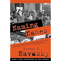 Naming Names: With a New Afterword by the Author: Navasky, Victor