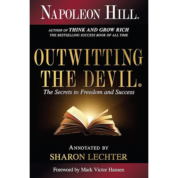 Outwitting the Devil: The Secret to Freedom and Success (Official