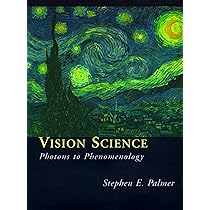 Vision Science: Photons to Phenomenology: Palmer, Stephen E