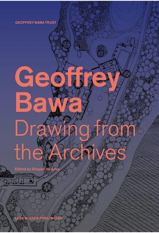 Geoffrey Bawa: The Complete Works: Bawa, Geoffrey, Robson, David