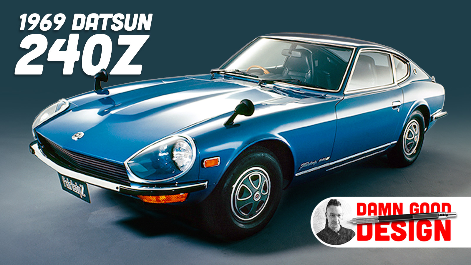 Why The Nissan 240Z Still Looks Fantastic A Half Century After Its