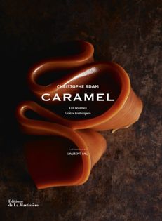 Salted Butter Caramel Sauce from Caramel by Trish Deseine