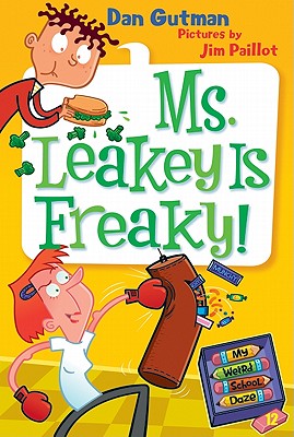 My Weird School Daze #12: Ms. Leakey Is Freaky! (Paperback) | Book