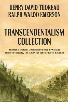 Transcendentalism Collection: Thoreau's Walden, Civil Disobedience