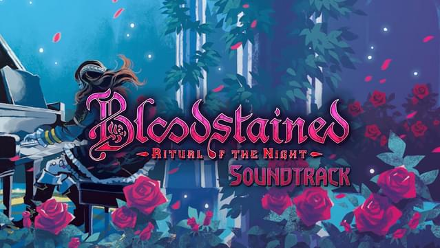 Bloodstained: Ritual of the Night - Official Soundtrack on GOG.com