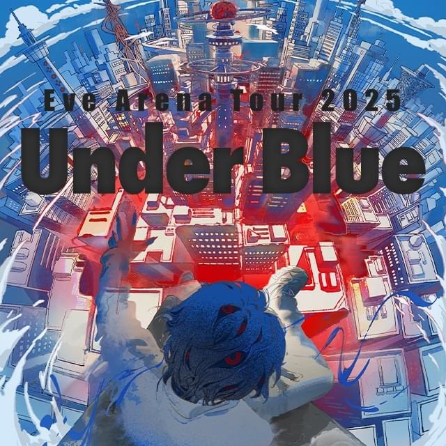 Eve (JPN) - Under Blue Lyrics and Tracklist | Genius