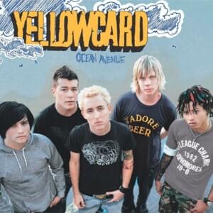 Yellowcard - Ocean Avenue Lyrics and Tracklist | Genius