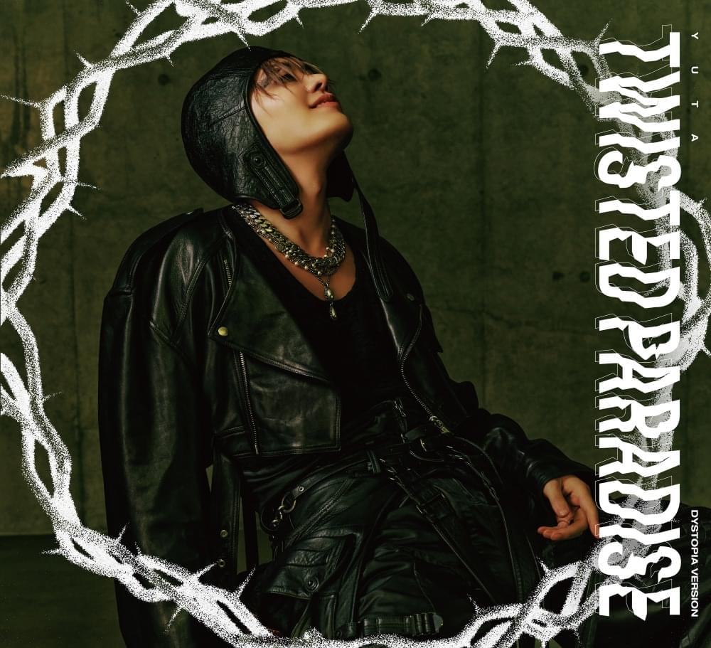 YUTA (ユウタ) - TWISTED PARADISE Lyrics and Tracklist | Genius