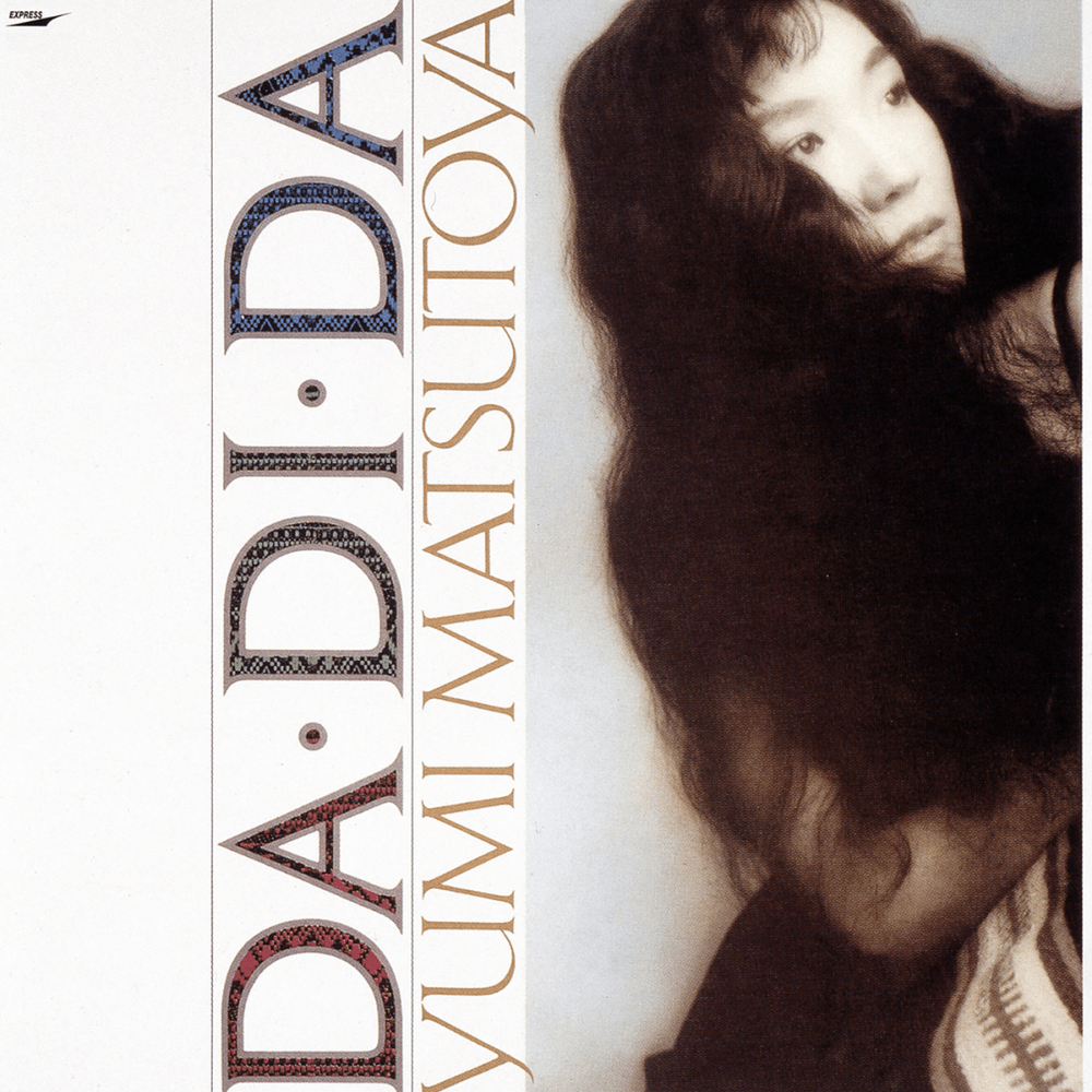 松任谷由実 (Yumi Matsutoya) - DA・DI・DA Lyrics and Tracklist | Genius