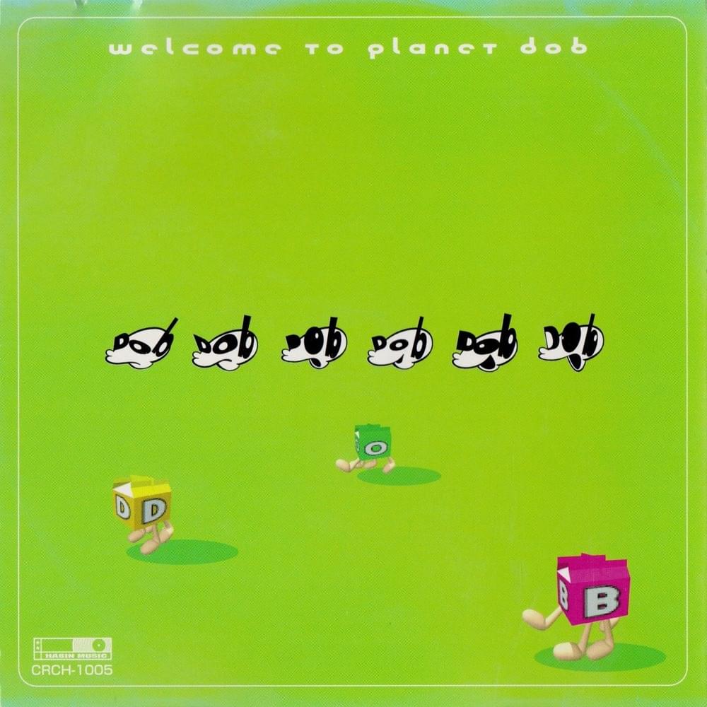 Date of Birth - PLANET DOB Lyrics and Tracklist | Genius