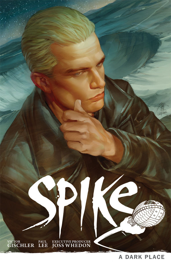 Buffy the Vampire Slayer: Spike—A Dark Place TPB :: Profile