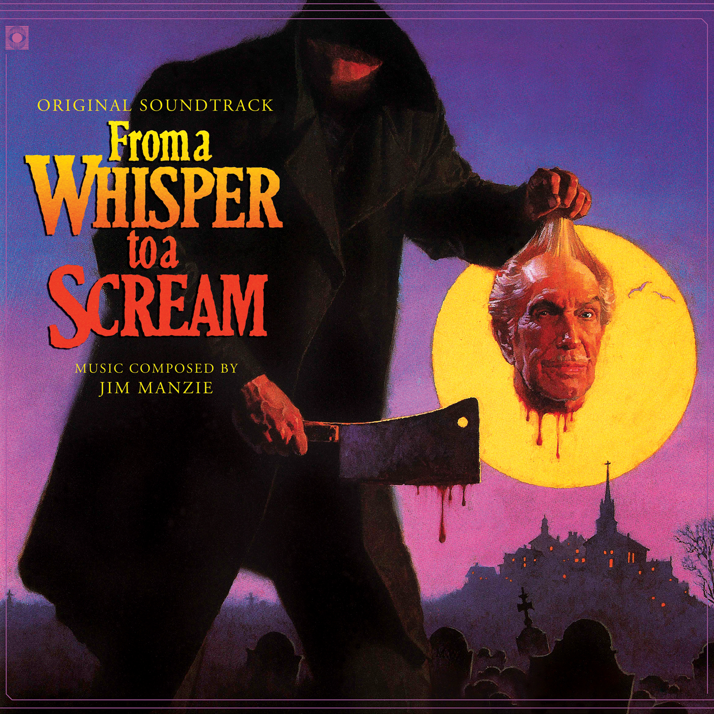 Jim Manzie 'From a Whisper to a Scream' OST Vinyl — Terror Vision
