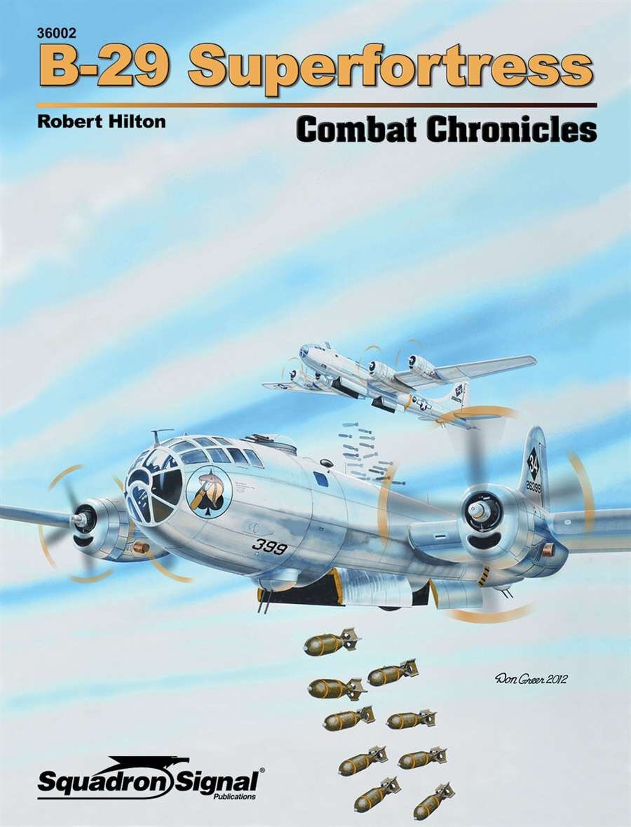 B-29 Superfortress Combat Chronicles — David Doyle Books