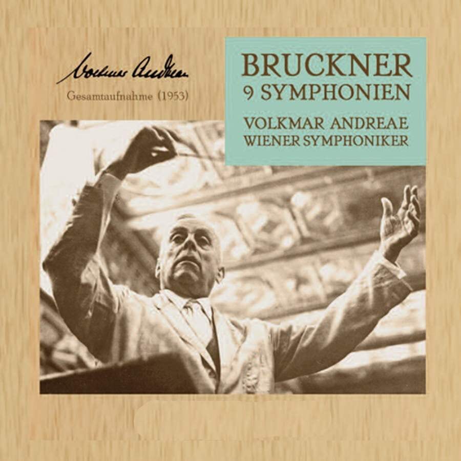 Bruckner: Symphonies Nos. 1-9 & Te Deum—Volkmar Andreae/Vienna