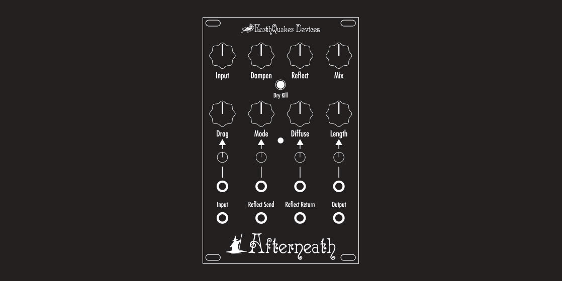 Afterneath ユーロラックモジュール — EarthQuaker Devices