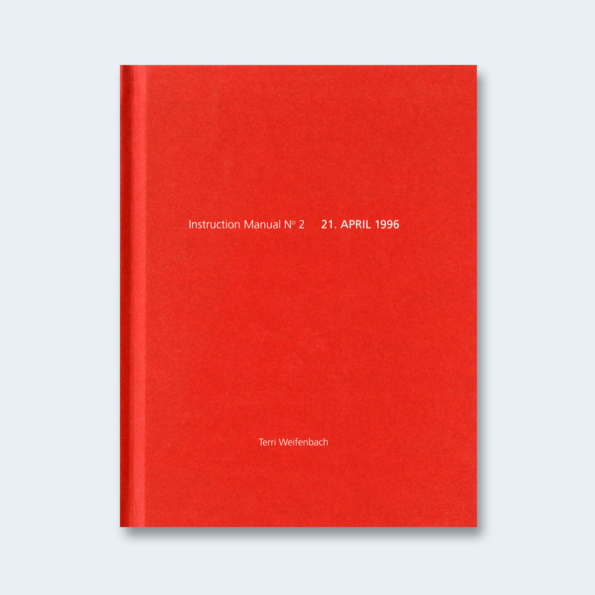 TERRI WEIFENBACH | One Picture Book #03: Instruction Manual No. 2