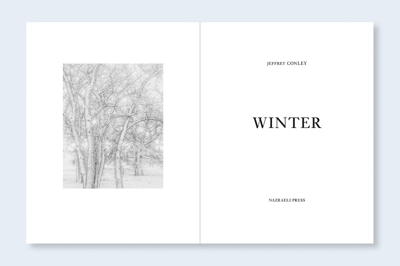 JEFFREY CONLEY | Winter — Nazraeli Press