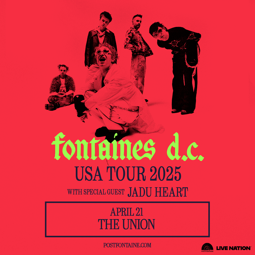 Fontaines D.C. USA TOUR 2025 — The Union Event Center