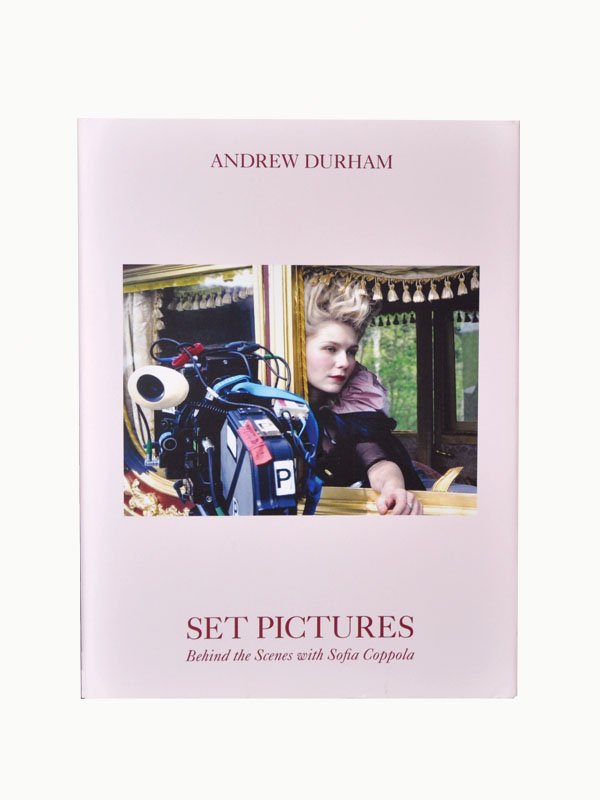 Sofia Coppola Set Pictures by Andrew Durham Book - Out Of Print